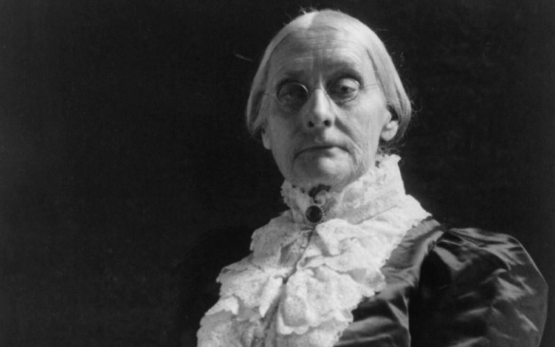 Women of History: Susan B. Anthony