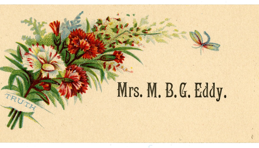 Opening doors, opening minds: The business and calling cards of Mary Baker Eddy