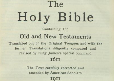 The Holy Bible, containing the Old and New Testaments: translated out of the original tongues, and with the former translations diligently compared and revised by King James’s special command 1611. The text carefully corrected and amended by American Scholars 1911.