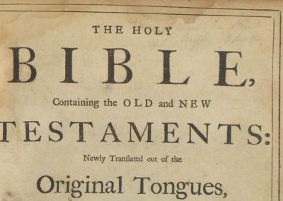 The Holy Bible, containing the Old and New Testaments: Newly Translated out of the Original Tongues, And with the former Translations Diligently Compared and Revised. By His Majesty’s Special Command. Appointed to be read in Churches.