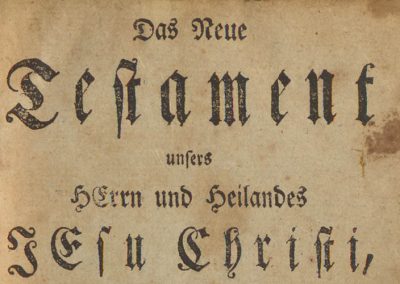 Das Neue Testament unsers Herrn und Heilandes Jesu Christi nach der deutschen Uebersetzung D. Martin Luthers. ; Mit kurzem Inhalt eines jeden Capitels, und vollständiger Anweisung gleicher Schriftstellen. ; Wie auch aller Sonn- und festtägigen Evangelien und Episteln.