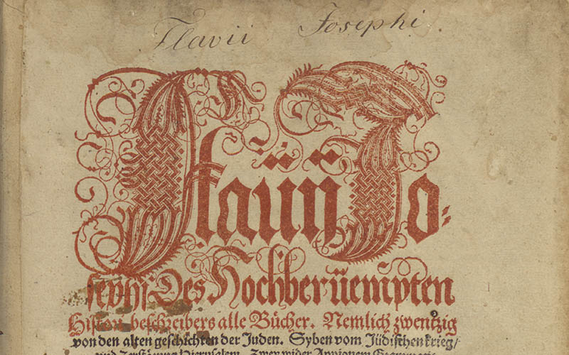 Flavii Josephi Des Hochberuempten Histori Beschreibers alle Buecher, Nemlich zwentzig van den alten Geschichten der Juden