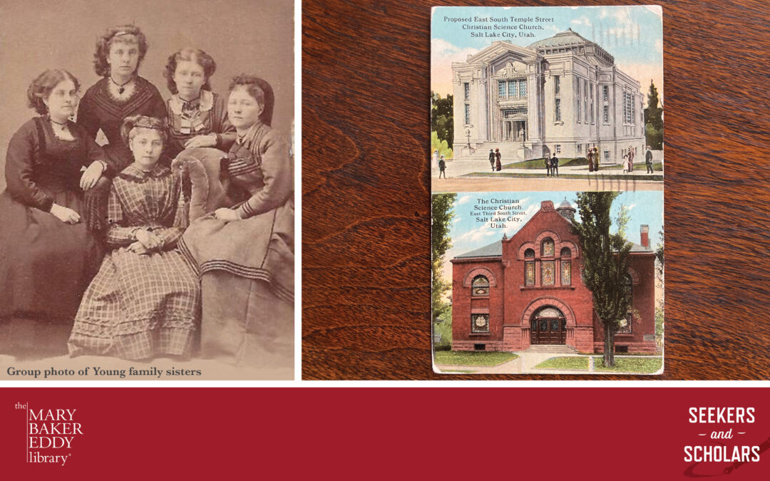 Collage. Left side: Group photo of the five Young family sisters, circa 1860. Right side: Antique postcard with paintings of two Christian Science churches in Salt Lake City, Utah.