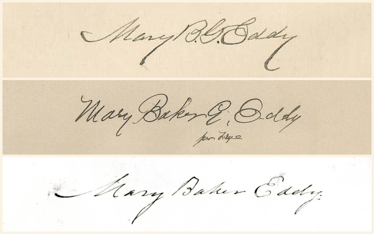 2024-08 Forgeries Article image: Three handwritten signatures. The first reads "Mary B. G. Eddy," the second reads "Mary Baker G. Eddy, from Frye," and the third reads "Mary Baker Eddy."