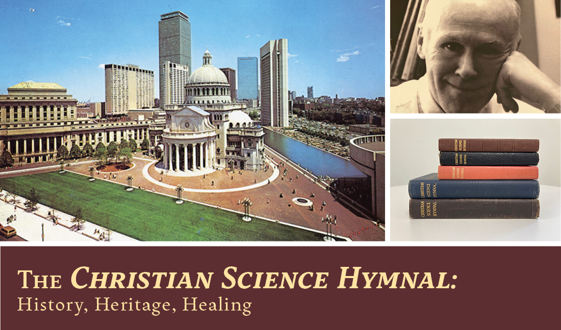 Images in collage, Hymnal series, Chapter 9: 1979 Christian Science Center aerial photograph, photo of Robert Rockabrand, and stacked Christian Science Hymnals.