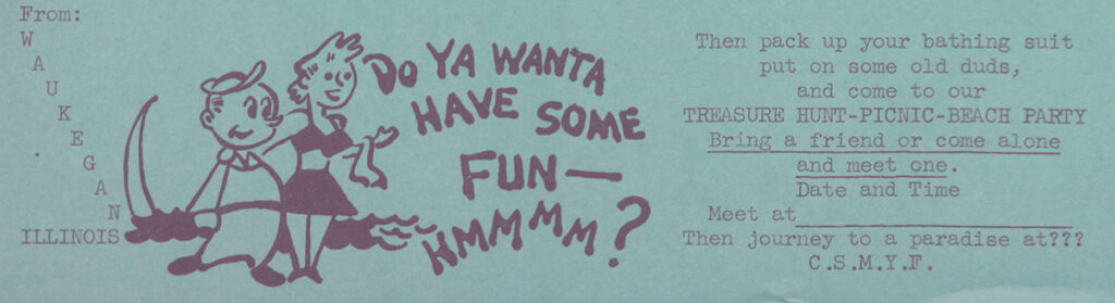 Image description: An advertisement for a Monitor Youth Forum social event in Waukegan, Illinois. The invitation, on teal paper, shows an illustration of a man and a woman in a bathing suit at the seaside. The text reads "Do you wanta have some fun—hmm?" and gives time and location details for the gathering, a treasure hunt and picnic beach party.
