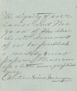 Image description: Part of a handwritten letter in Mary Baker Eddy's handwriting.