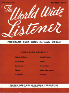 Image description: Magazine cover in a tomato-red color, with the title " The World Wide Listener" in stylish cursive font. The cover also displays some of some programs, and a footer denotes the "World Wide Broadcasting Foundation University Club, Boston, Mass., U.S.A." as the magazine's originators.